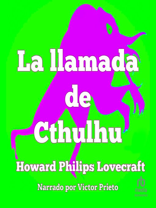 Title details for La llamada de Cthulhu "The Call of Cthulhu" by H.P. Lovecraft - Wait list